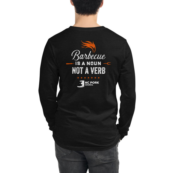 Barbecue is a Noun Unisex Long Sleeve Tee